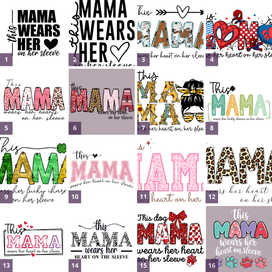 This Mama Wears her Heart...